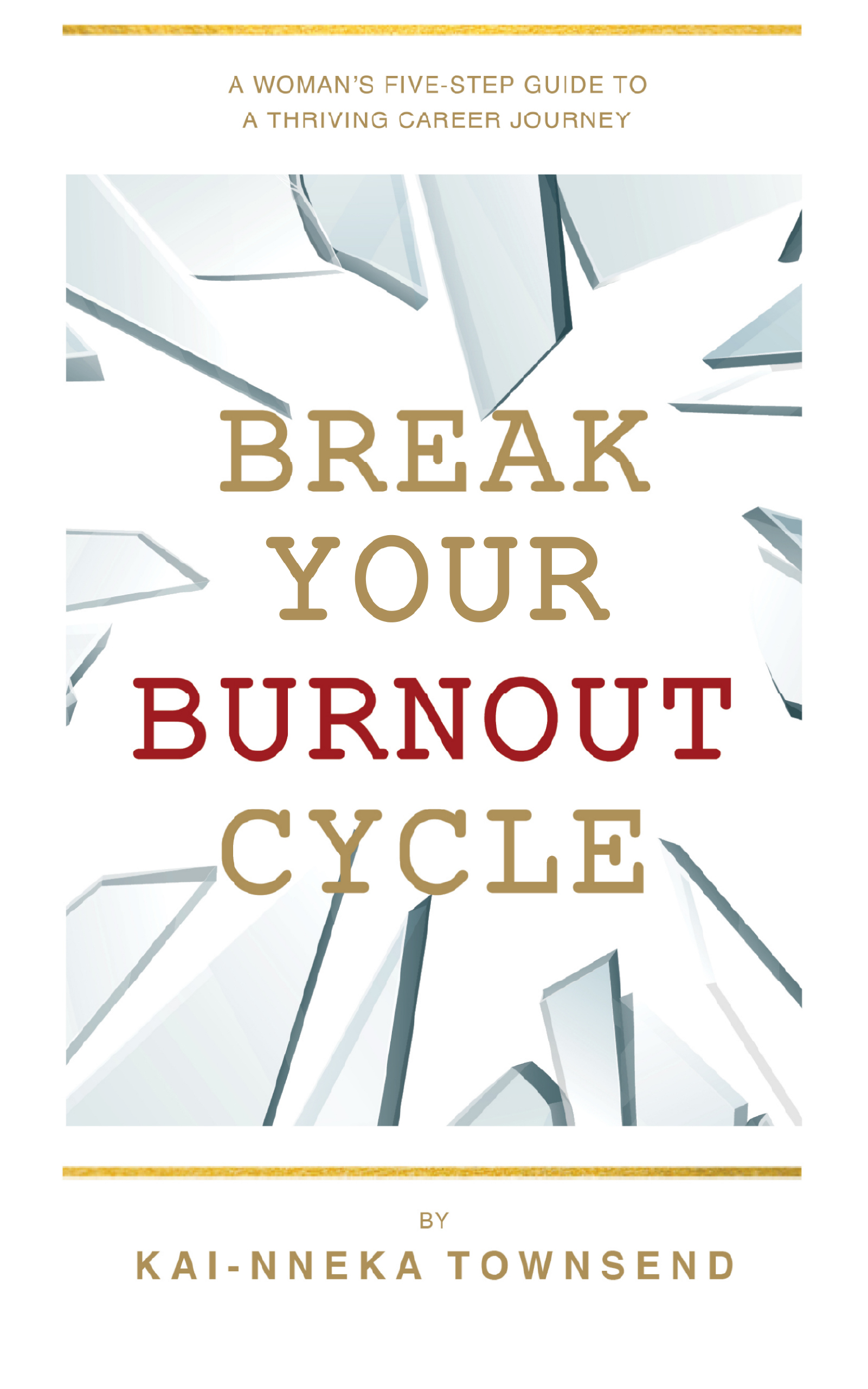  Break The Burnout cycle, available for pre-prder at Amazon